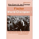 Fischer World Champion!  -  Timman