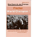 Fischer World Champion!  -  Timman